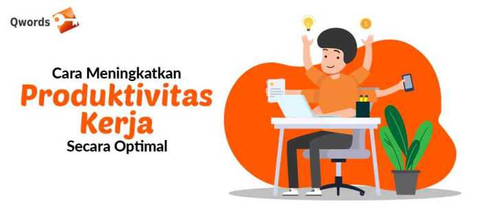 Cara meningkatkan produktivitas kerja Cara meningkatkan produktivitas kerja